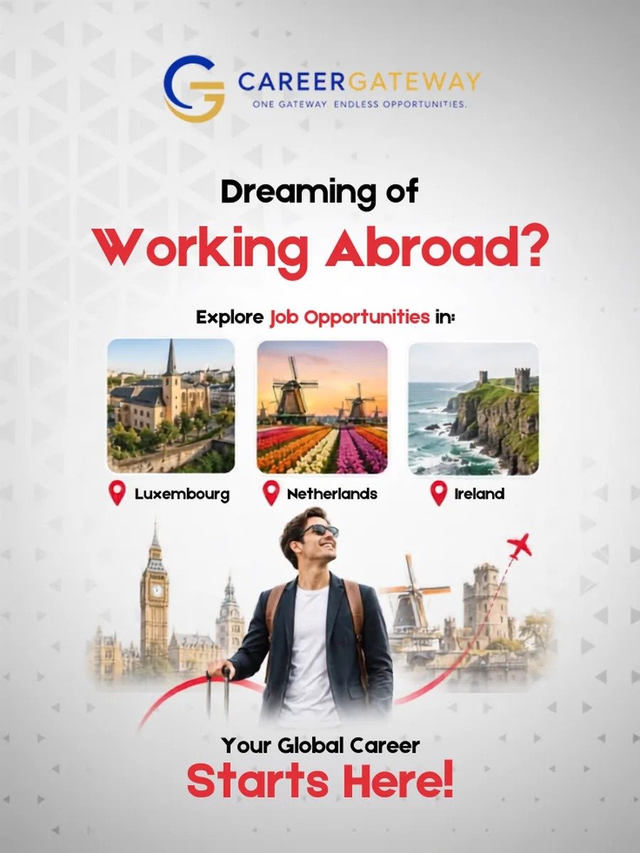 CareerGateway graphic: 'Dreaming of Working Abroad? Explore job opportunities in Luxembourg, Netherlands and Ireland — your global career starts here', with a traveler and European landmarks